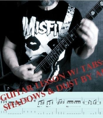 Guitar Lesson w/ Tab: Shadows And Dust by Arch Enemy